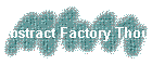 Abstract Factory Thoughts