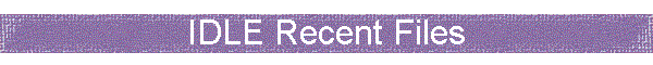 IDLE Recent Files